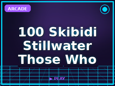 100 Skibidi Stillwater Those Who Know game thumbnail