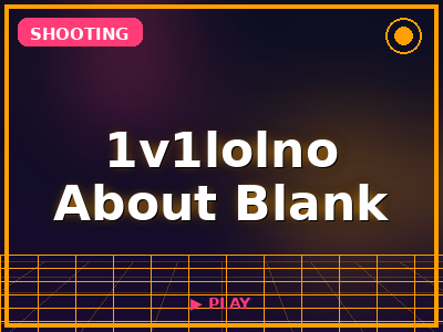 1v1lolno About Blank game thumbnail
