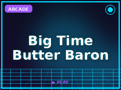 Big Time Butter Baron game thumbnail