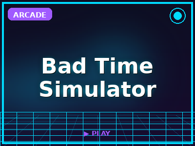 Bad Time Simulator game thumbnail