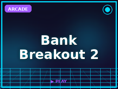 Bank Breakout 2 game thumbnail