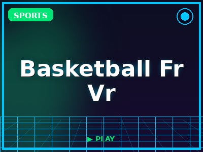 Basketball Fr Vr game thumbnail