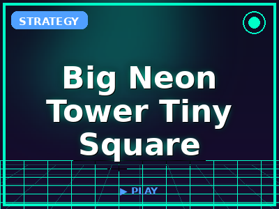 Big Neon Tower Tiny Square game thumbnail