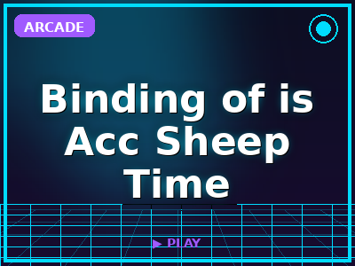 Binding of is Acc Sheep Time game thumbnail