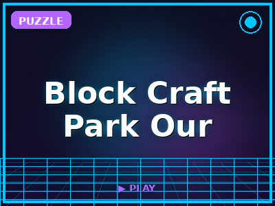 Block Craft Park Our game thumbnail