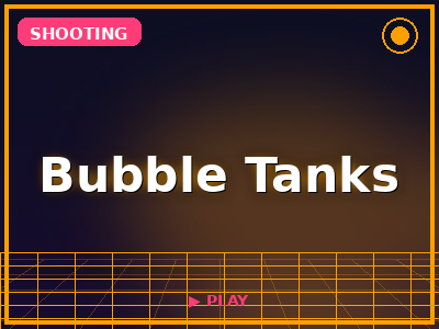 Bubble Tanks game thumbnail