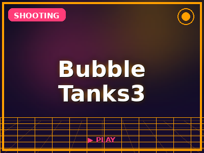 Bubble Tanks3 game thumbnail