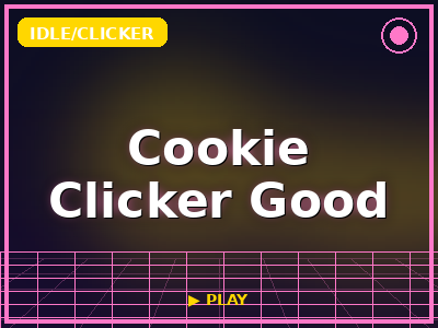 Cookie Clicker Good game thumbnail