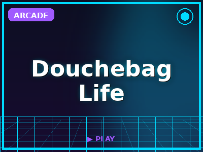 Douchebag Life game thumbnail