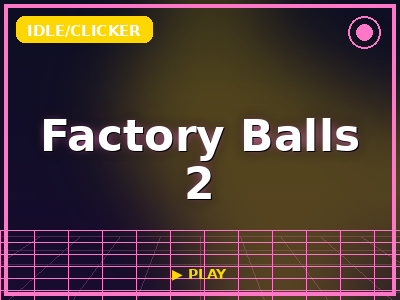 Factory Balls 2 game thumbnail