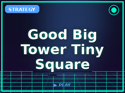 Good Big Tower Tiny Square game thumbnail