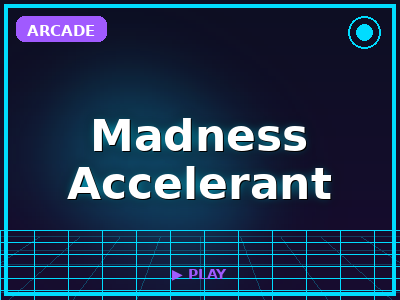 Madness Accelerant game thumbnail