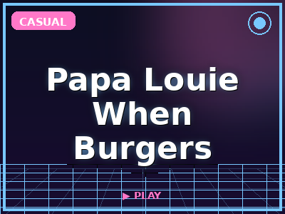 Papa Louie When Burgers Attack game thumbnail