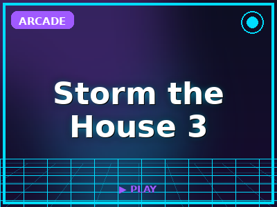 Storm the House 3 game thumbnail