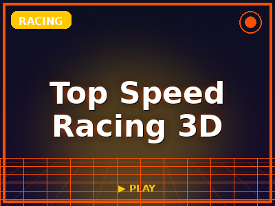Top Speed Racing 3D game thumbnail