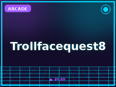 Trollfacequest8 game thumbnail