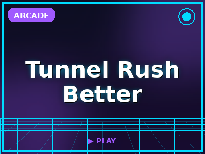 Tunnel Rush Better game thumbnail
