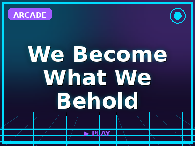 We Become What We Behold game thumbnail