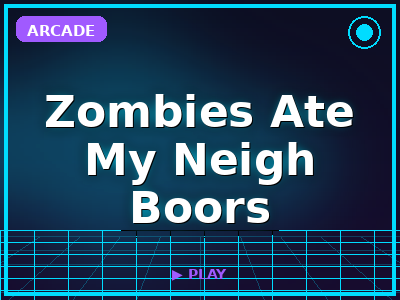 Zombies Ate My Neigh Boors game thumbnail